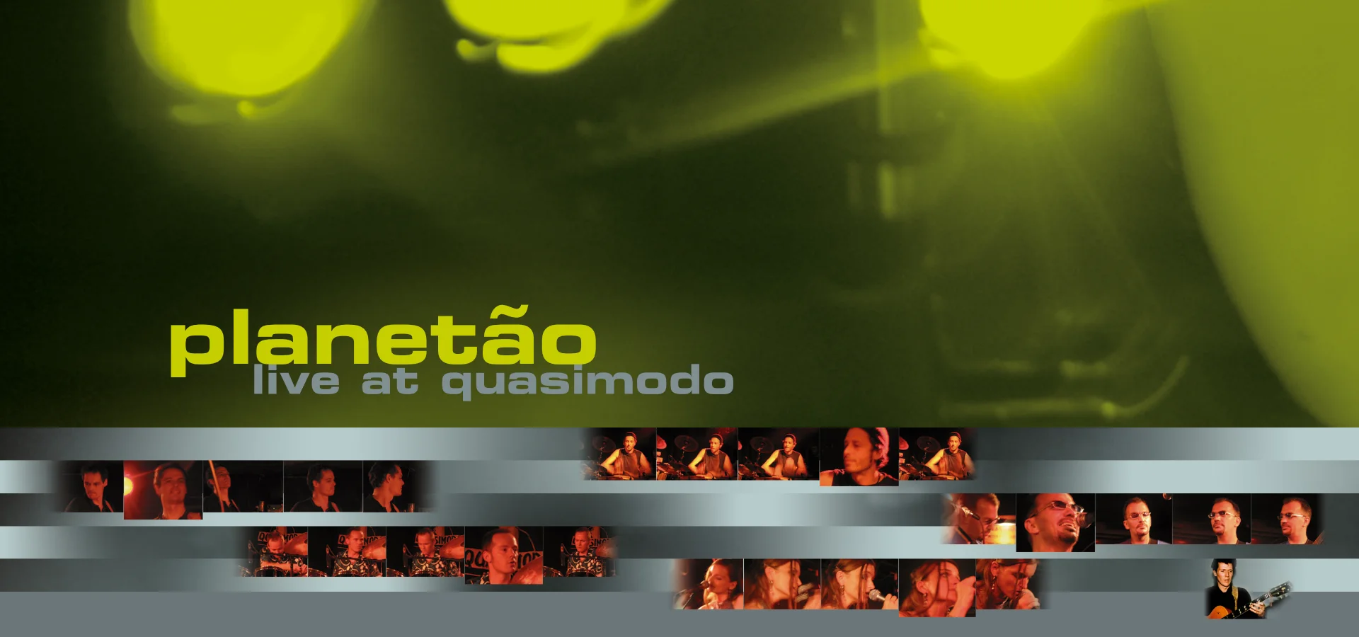 Album „Planetão Live At Quasimodo“